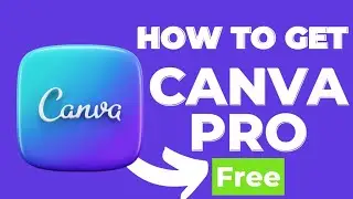 How to get Canva Pro for FREE (2024)