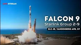 LIVE: Falcon 9 Block 5 | Starlink Group 2-9