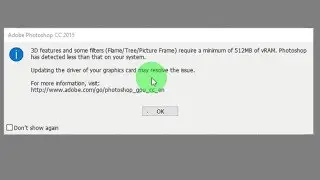 How to Fix Photoshop vRAM Error  3D Features and some filters (Frame/Tree/Picture Frame) . . 