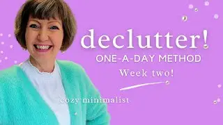 ONE WEEK decluttering ONE item daily! Minimalist Flylady, Hygge Home tips