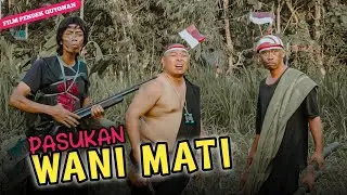 PASUKAN WANI M4TI - FILM KOMEDI JAWA LUCU