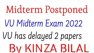 VU Exam Postponed | Kinza Bilal