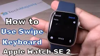 How To Use Swipe Keyboard On Apple Watch SE 2!