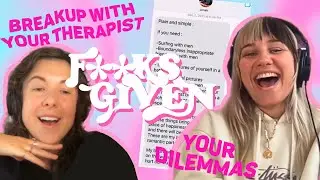 Hyperfixating, Jonah Hill and breaking up with your therapist | F**ks Given Podcast | Come Curious