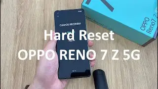 How To Hard Reset OPPO Reno 7 Z 5G