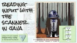 How the Scanner works to read console input in Java; Intro to Java (full course) Lesson 2 Video 4