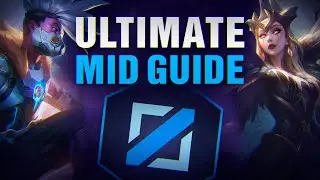 Ultimate Mid Lane Guide Part 1: Fundamentals for Climbing Every Elo