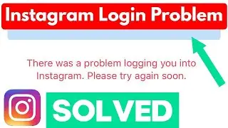 Fix there was a problem logging you into instagram please try again soon android & ios