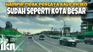 Sudah Seperti Kota Besar, IKN hari Ini Rame Sekali. Suasana Menjelang Perayaan 17 Agustus di IKN