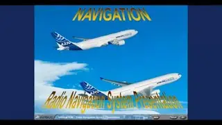 Airbus A330 Training Cbt #55 Radio Navigation Presentation