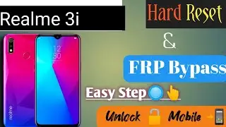 Realme 3i (RMX1827) Hard Reset And Google Account Bypas/ Easey Trick 1000% NO PC #realme3ifrp