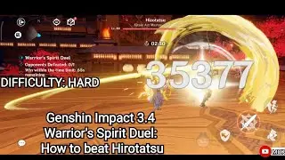 Genshin Impact 3.4 - Warriors Spirit Duel: How to beat Hirotatsu (Difficulty Hard)