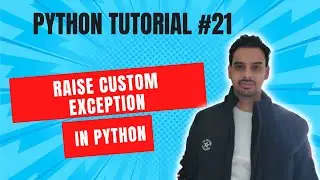 #21:- Raise Custom Exception in Python | Python For Beginner | Python Full Course | Python Tutorial💪