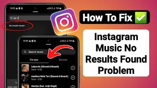 How to Fix Instagram Music No Results Found Problem (2023) | Instagram Music No Results Found