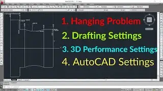 AutoCAD Problems and Solutions. AutoCAD Hanging Problem.How to Speed up the AutoCAD for better work.