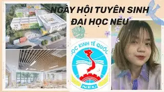 Ngày Hội Tư Vấn Tuyển Sinh NEU - OPEN DAY PTIT 2021