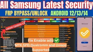 🔥Latest Tool🔥 All Samsung FRP Byass 2024 Android 14/13/12, All Samsung Google Lock Remove Fix adb✅