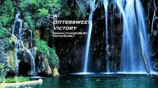 A Bittersweet Victory- Original Piano Score