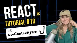 React JS Tutorial #10: the useContext Hook