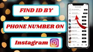 how to find someone instagram id by phone number|how to find someone instagram id by phone number