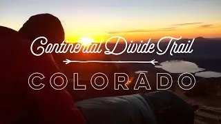 Continental Divide Trail - Colorado