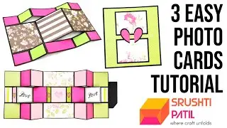 3 Easy Photo/Scrapbook Cards Tutorial by Srushti Patil