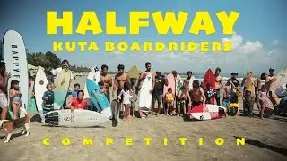 HALFWAY KUTA BOARDRIDERS CLUB CONTEST SERIES 2