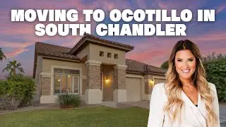 Moving to Ocotillo in South Chandler