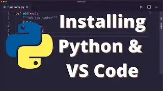 [1] Installing Python & VS Code | Python for Beginners