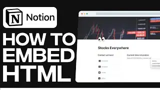 How to Embed HTML in Notion (2024) Full Guide