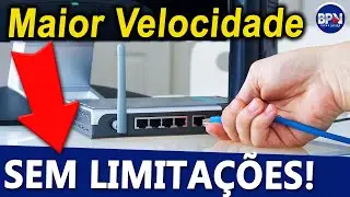 Como Usar TODA VELOCIDADE da sua Internet! FAÇA ISSO AGORA!