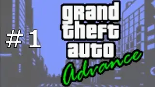 Прохождение Grand Theft Auto Advance -Миссия №1-Прыжок