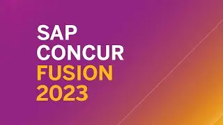 Register now for SAP Concur Fusion 2023 | In-Person  & Virtual