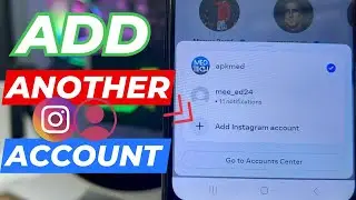 How to Add Another Instagram Account  2024 || Using android device