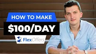 How To Make Money With FlexOffers In 2021 For Beginners