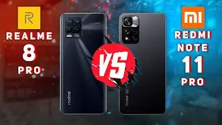 Realme 8 Pro vs Xiaomi Redmi Note 11 Pro