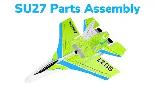 SU27 Parts Assembly