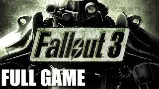 Fallout 3 - Full Game Walkthrough (No Commentary Longplay)