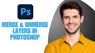 How to Merge and Unmerge Layers in Photoshop (Tutorial)