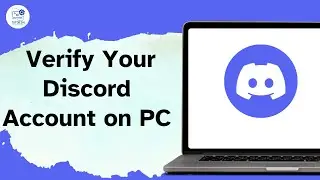 How to Verify Your Discord Account on PC