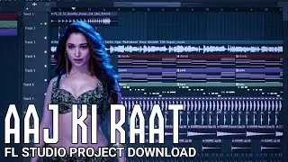 FLP DOWNLODE AAJ KI RAAT MAZA BOLLYWOOD REMIX FL STUDIO PROJECT DOWNLOAD #flpflmproject #flstudio