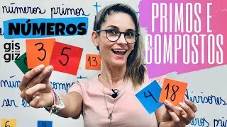 Números PRIMOS e COMPOSTOS