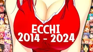 The LEWDEST Anime of EACH YEAR of The Decade