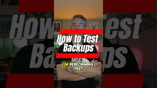 How to Test Backups