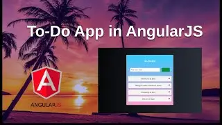 My First AngularJS App | To-do Application in AngularJS