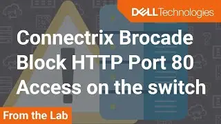 How to block, disable, or deny HTTP access to a Connectrix Brocade Switch