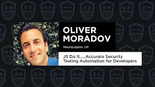 JS Do It... Accurate Security Testing Automation for Developers - Oliver Moradov, TestJS Summit 2021