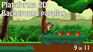 Tutorial Unity | Plataforma 2D | Parte 9: Background Parallax