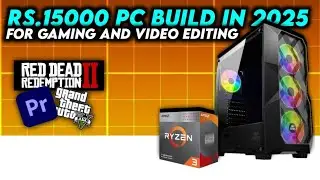 Under RS.15000 Gaming & Video Editing PC Build In 2025 | 15K Gaming PC Build With Amd Ryzen 3 3200g