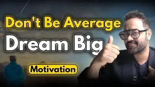 Stop being average, take risks! | MBA Motivation